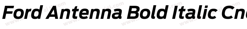 Ford Antenna Bold Italic Cnd字体转换